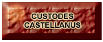 Custodes Castellanus