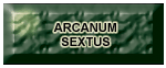 Arcanum Sextus