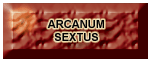 Arcanum Sextus